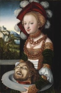 Lucas Cranach the Elder, Salome with the Head of Saint John the Baptist, 1530s Oil on poplar, 34.25 x 22.8 in Museum of Fine Arts, Budapest