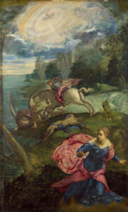 Tintoretto, Saint George and the Dragon, circa 1555 Oil on canvas, 62.3 in x 39.5 in National Gallery, London