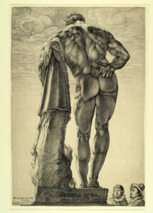 Hendrik Goltzius, Farnese Hercules, 1592 Copper engraving, 16.4 x 11.8 in Museum Kurhaus Kleve, Germany