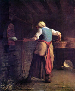 Jean-Francois Millet, A Woman Baking Bread, 1854 Oil on canvas, 21.6 x 18.1 in Kröller-Müller Museum, Otterlo, Netherlands