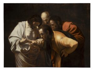 Caravaggio, The Incredulity of Saint Thomas, 1601 Oil on canvas, 45.6 x 61.6 in Private collection, Florence