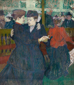 Henri de Toulouse-Lautrec, At the Moulin-Rouge, Two Women Walzing, 1892 Oil on board, 36.6 x 31.4 in National Gallery Prague