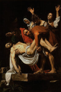 Caravaggio, The Entombment of Christ, circa 1602–1603 Oil on canvas, 118.1 x 79.9 in Pinacoteca Vaticana