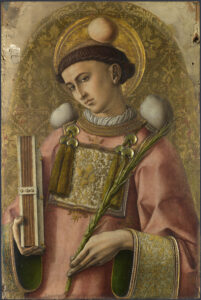 Carlo Crivelli, St. Stephen from The Demidoff Altarpiece, 1476 Tempera on poplar, 24 x 15.7 in National Gallery, London
