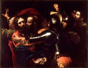 Caravaggio, The Taking of Christ, 1602 Oil on canvas, 52.5 x 66.7 in National Gallery of Ireland, Dublin